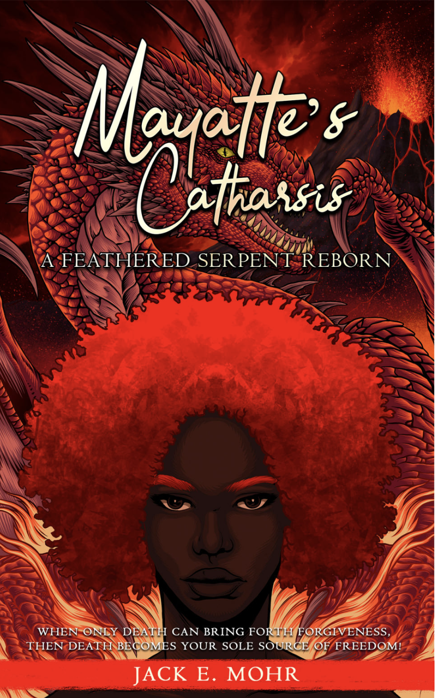 Mayatte's Catharsis by Jack E. Mohr
